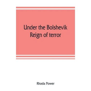 Under the Bolshevik reign of terror