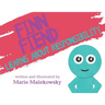 Finn Fiend Learns About Responsibility