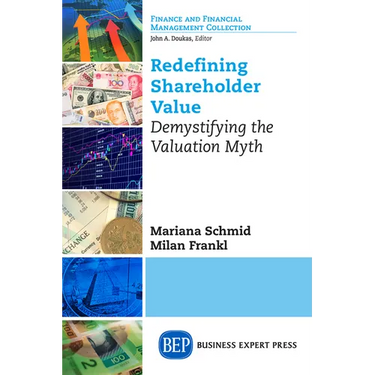 Redefining Shareholder Value: Demystifying the Valuation Myth