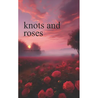 knots and roses