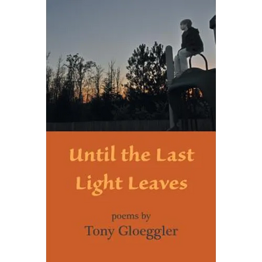 Until the Last Light Leaves
