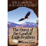 The Quest of the Land of the Eagle Feathers: The Book of Spring