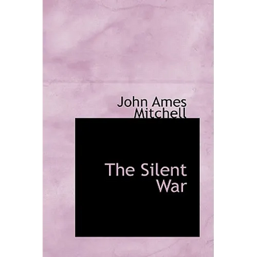 The Silent War