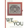 We Are Not You: First Nations & Canadian Modernity