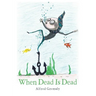 When Dead Is Dead