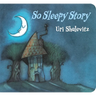 So Sleepy Story