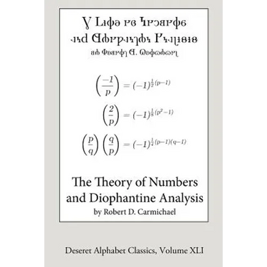 The Theory of Numbers and Diophantine Analysis (Deseret Alphabet edition)