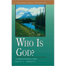 Who Is God?: 12 Studies for Individuals or Groups