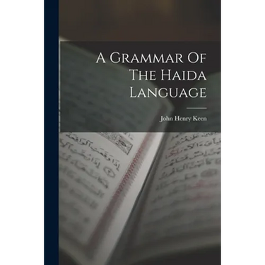 A Grammar Of The Haida Language
