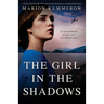 The Girl in the Shadows: A totally unputdownable WW2 historical novel about love and impossible choices