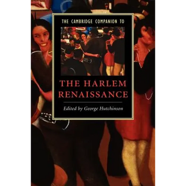 The Cambridge Companion to the Harlem Renaissance