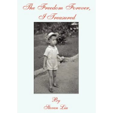 The Freedom Forever, I Treasured