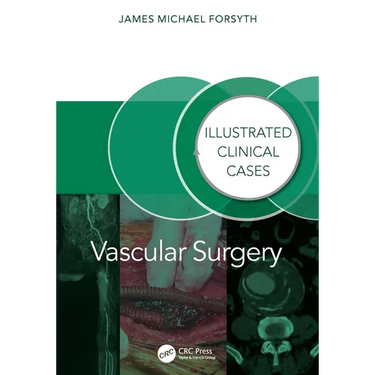 Vascular Surgery:: Illustrated Clinical Cases
