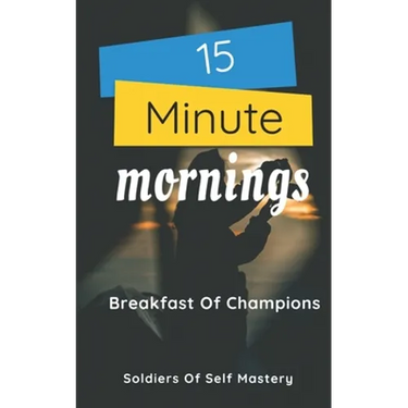 15 Minute Mornings: Breakfast Of Champions