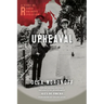 Upheaval: A Story of Russia, Romanovs, and Revolution