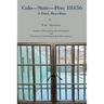 Colo-State-Pen: 18456: A Dark Miscellany