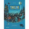 Timeline (Revised Edition): A Visual History of Our World