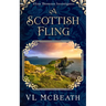 A Scottish Fling: An Eliza Thomson Investigates Murder Mystery