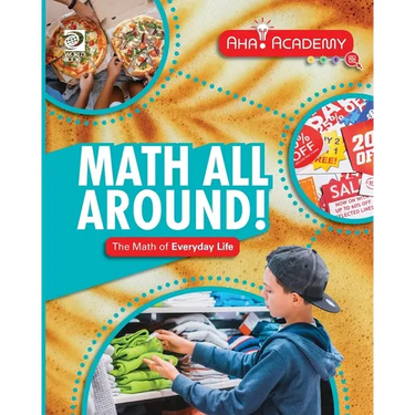 Math All Around! The Math of Everyday Life