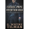 Israel Pope, Mountain Man