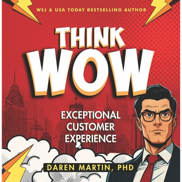 Think/Wow: Exceptional Customer Experience