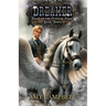 Dreamer: A Weird Western Fantasy