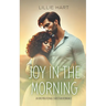 Joy in the Morning An Inspirational Christian Romance: A Story of Faith, Hope, Redemption, and Love