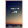 Shattered Light