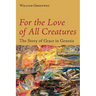For the Love of All Creatures: The Story of Grace in Genesis