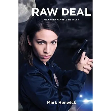 Raw Deal: An Amber Farrell Novella