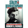 Stalin as Revolutionary, 1879-1929: A Study in History and Personality