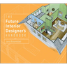 The Future Interior Designer's Handbook