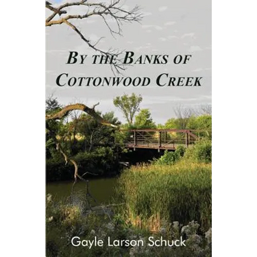 By the Banks of Cottonwood Creek