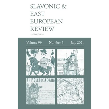 Slavonic & East European Review (99: 3) July 2021