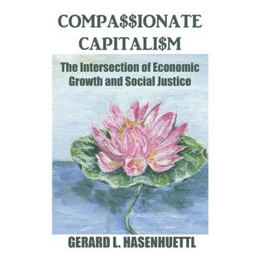 Compassionate Capitalism: The Intersection of Economic Growth and Social Justice