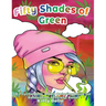 Fifty Shades of Green: A Psychedelic Adult Coloring Book for Relaxation & Stress Relief