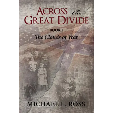 Across the Great Divide: Book 1 The Clouds of War