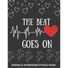 The Beat Goes On: Sudoku And Wordsearch Puzzles Large Print Perfect Post Heart Surgery Gift For Women, Men, Teens and Kids - Get Well Soon Activity &