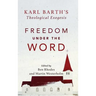 Freedom under the Word