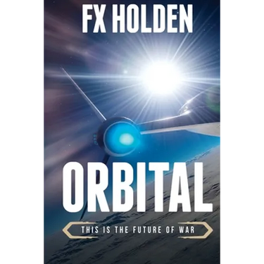 Orbital: This is the Future of War