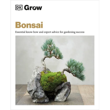 Grow Bonsai: Essential Know-How and Expert Advice for Gardening Success