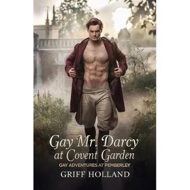 Gay Mr. Darcy at Covent Garden