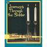 Journeys Through the Siddur - Shabbat At Home