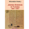 Jewish Sheikhs in Tunisia 1881-1957