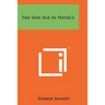 The New Age in Physics