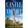 The Castle On The Hill