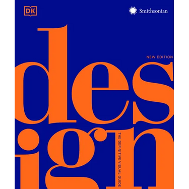Design, Second Edition: The Definitive Visual Guide