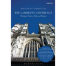 The Lambeth Conference: Theology, History, Polity and Purpose