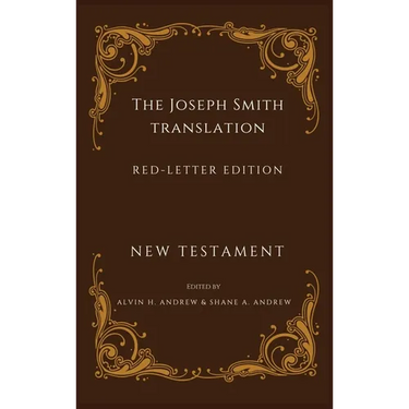 Joseph Smith Translation Red-Letter Edition New Testament