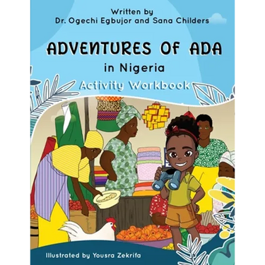 Adventures of Ada In Nigeria Activity Workbook